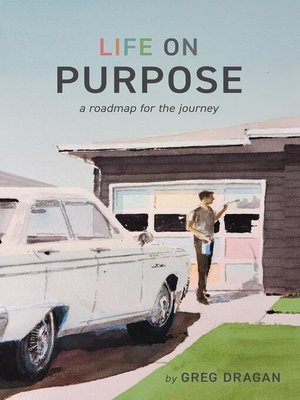 cover image of Life on Purpose: a Roadmap for the Journey